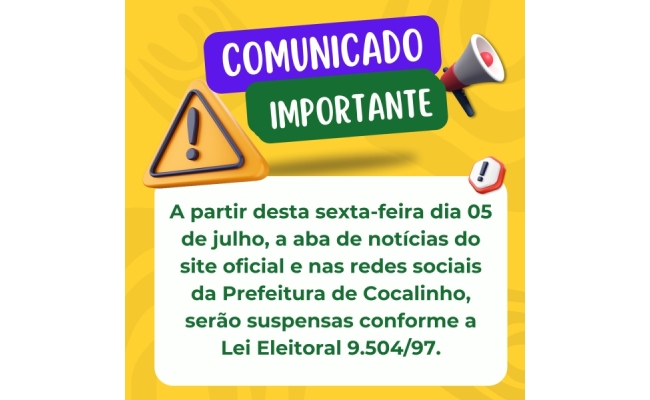 Notícias e publicações institucionais serão suspensas durante período eleitoral.